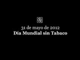 Dia Mundial sin Tabaco 2012