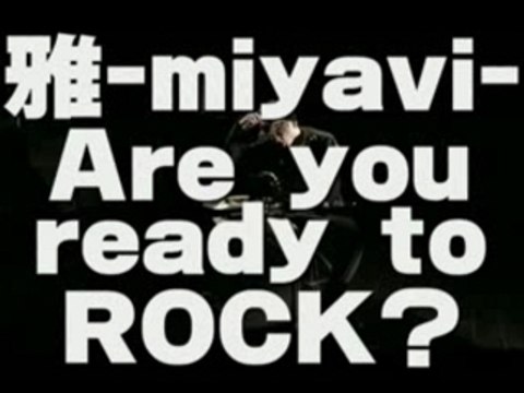 Miyavi - Are you ready to ROCK?