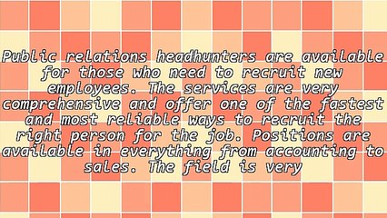Using On Line Public Relations Headhunters