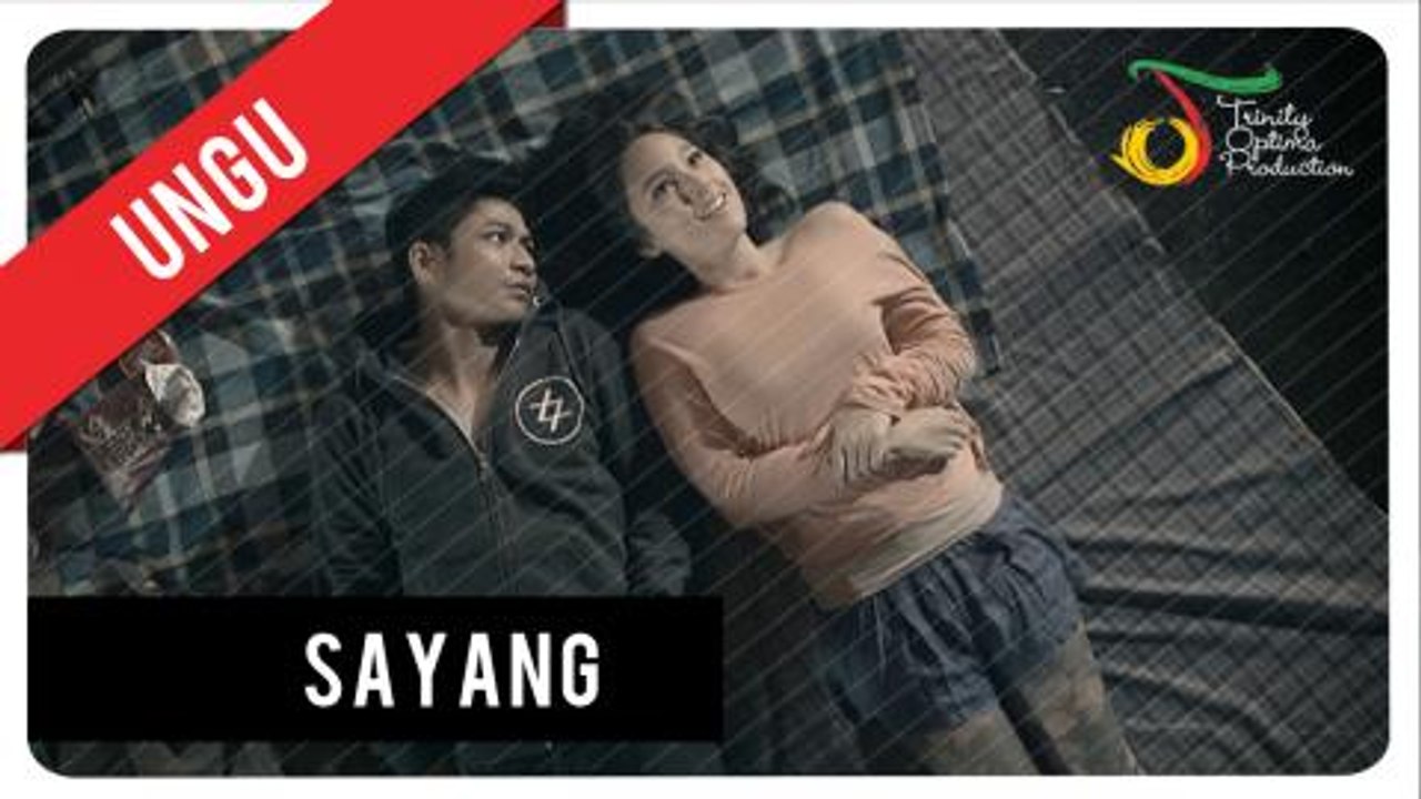 UNGU - Sayang... ... ... | Official Video Clip