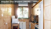 Alquiler - Piso - Madrid (28028) - 100m²