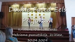 Double Faced Eels - Pa jokam (popiela)