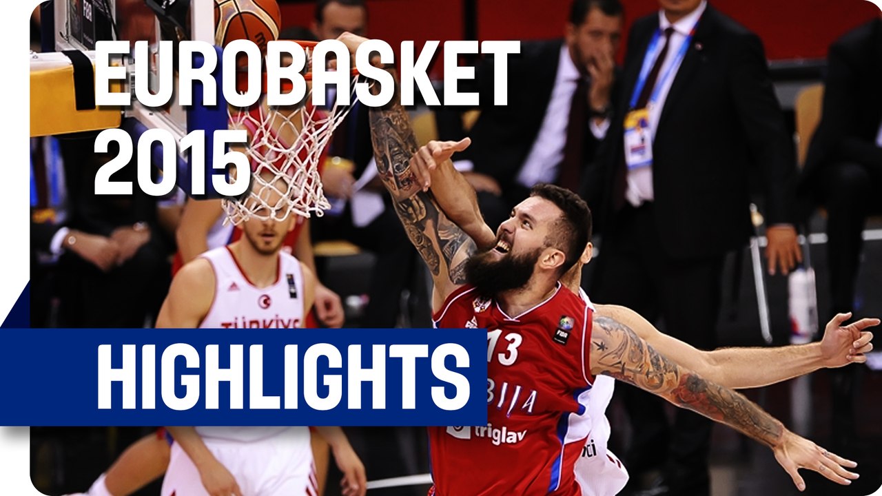 Turkey v Serbia - Group B - Game Highlights - EuroBasket 2015