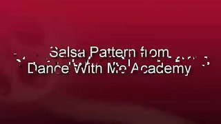 Salsa Parttern from Dance With Me Academy