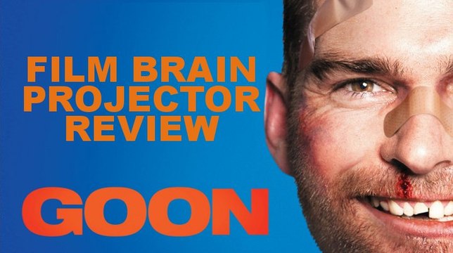 Projector: Goon (REVIEW)