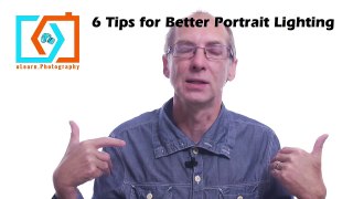 6 Tips for Better Portrait Lighting