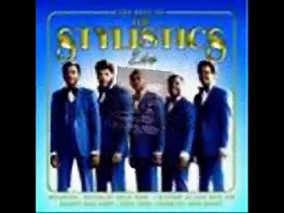 Stylistics - I'm Stone In Love With You