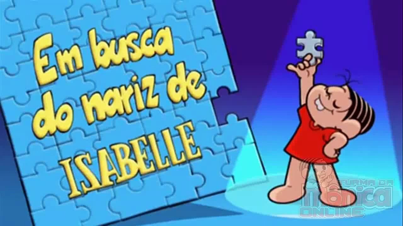 Turma da Mônica: Em Busca Do Nariz De Isabelle