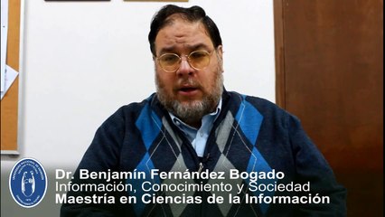 Información, Conocimiento y Sociedad - Dr. Benjamín Fernández Bogado