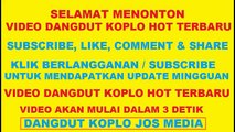 KERINDUAN DANGDUT KOPLO HOT SAWERAN