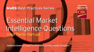 Essential Market Intelligence Questions:5 Hot Tips for Start-ups