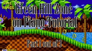 Green Hill Zone (hard) on Piano Tutorial Part 1
