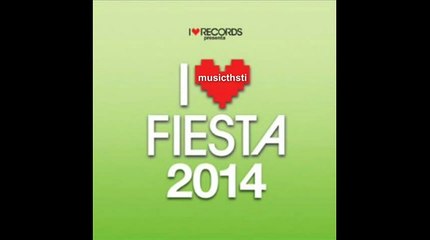 Pitbull Feat. Papayo - Echa Pa Lla (Manos Pa  Arriba) (I Love Fiesta 2014 Mix)