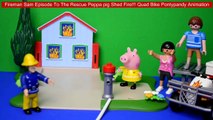 Fireman Sam Episode To The Rescue Peppa pig Shed Fire!!! Quad Bike Pontypandy Animation