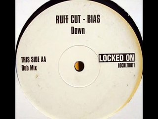 Ruff Cut - Bias - Down (Vocal Mix)