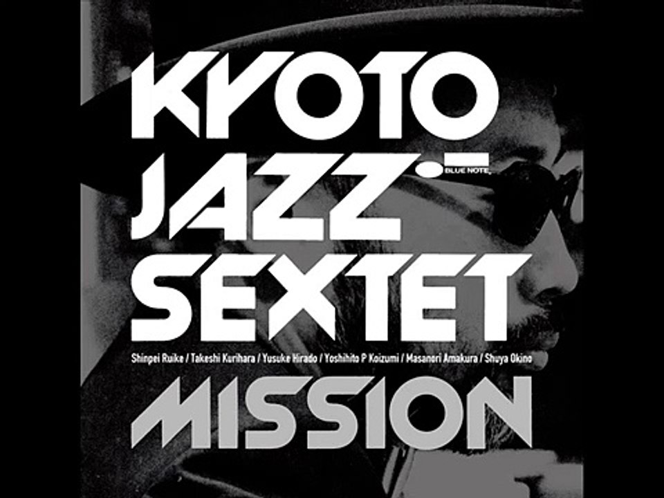 KYOTO JAZZ SEXTET-Succotash