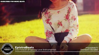 'Live Forever' - Inspiring Love Piano Guitar Rap Beat Instrumental - EpistraBeats