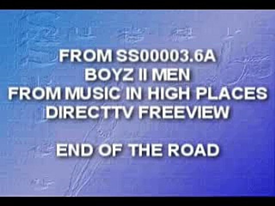 BOYZ II MEN "END OF THE ROAD"