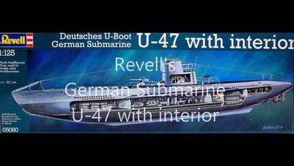 Legacy of Bjornu | Modelling | Revell's German Submarine U-47 Gunther Prien 1:125