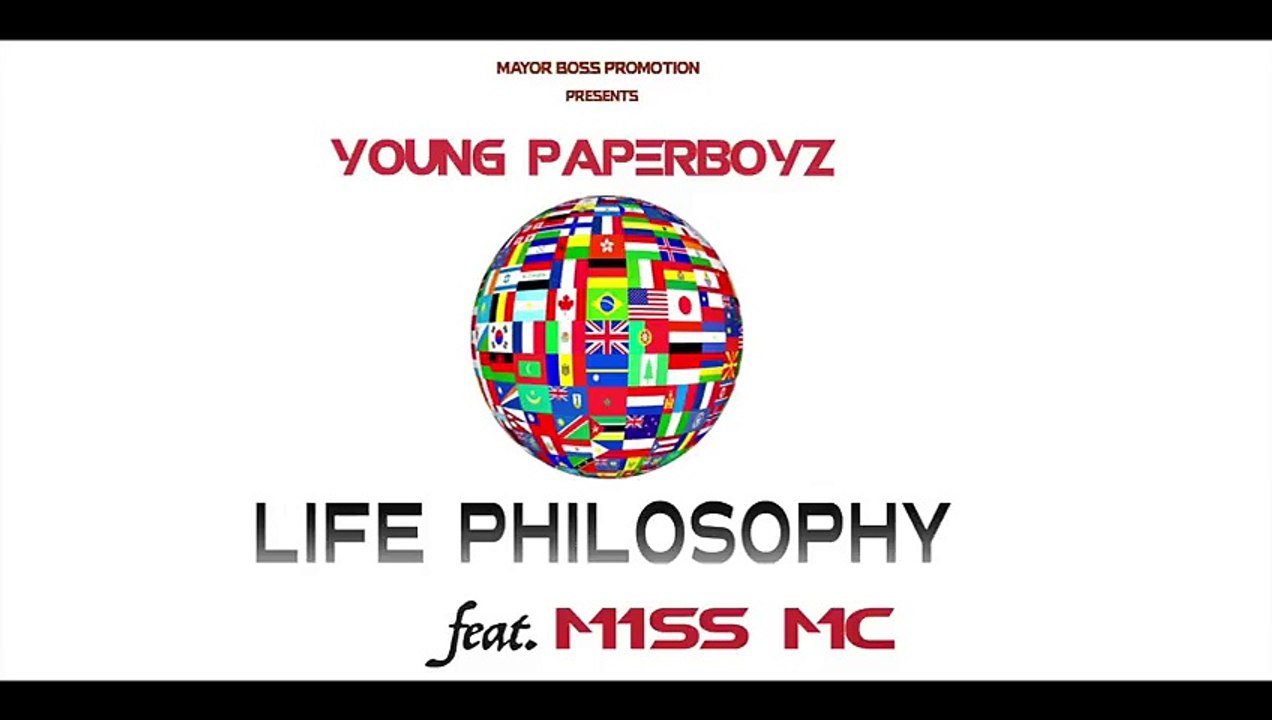 Young Paperboyz Life Philosophy Audio Ft M1ss Mc