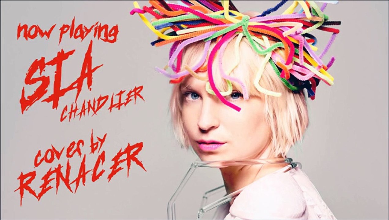 Sia - Chandelier (Punk Goes Pop Style Cover)  Post-Hardcore