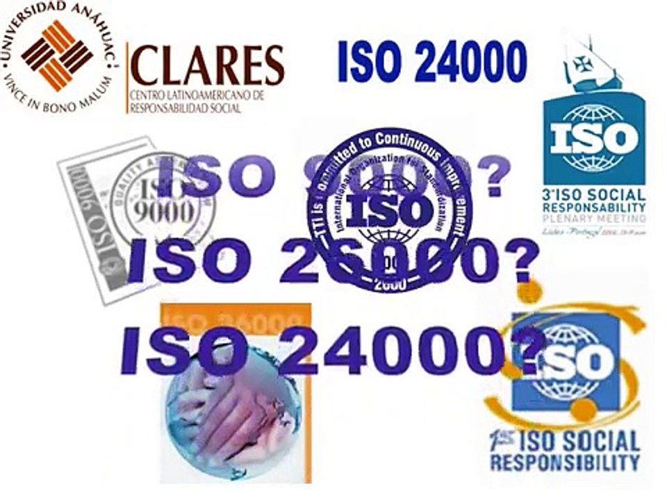 Presentación: ISO 9000, ISO 26000, ISO 24000
