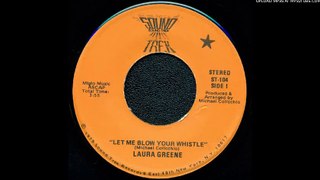 Laura Greene - Let Me Blow Your Whistle (Sound Trek)