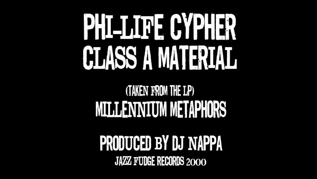 Phi-Life Cypher - Class A Material
