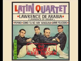 INSTRUMENTAL SAX - ( Latin Quartet - Lawrence De Arabia  - Lawrence Of Arabia )
