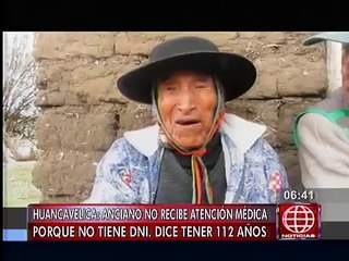 Huancavelica: niegan atención médica a anciano de 112 años porque no tiene DNI