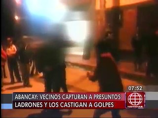'Chapa tu choro': Delincuentes fueron agredidos por los vecinos de Cajamarca y Abancay