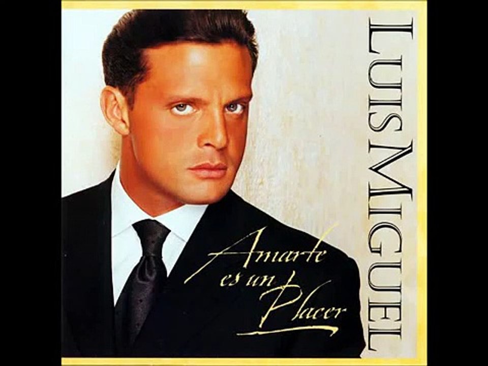 Luis Miguel - Amarte es un placer - (Álbum 1999)