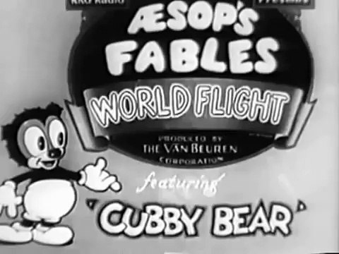 Cubby Bear World Flight 1933 Van Beuren Studios