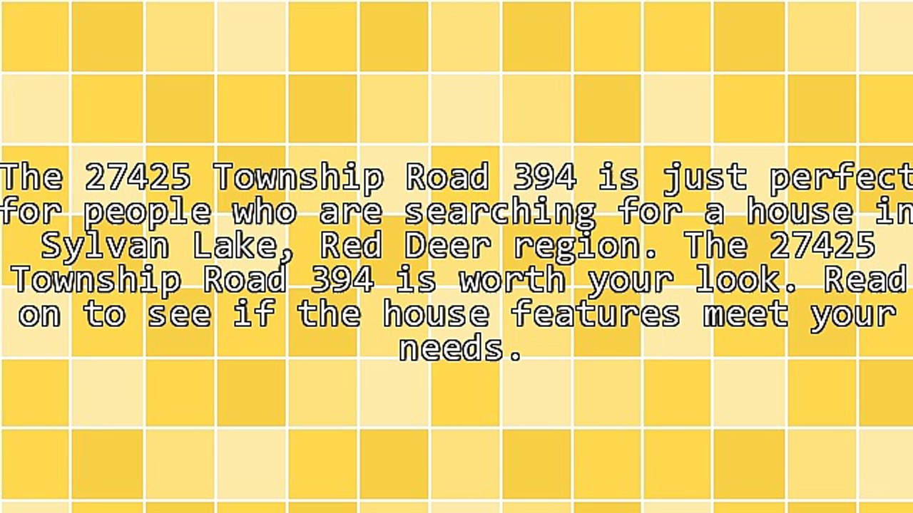 Get The House Of Your Dream - The 27425 Township Road 394