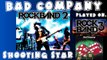 Bad Company - Shooting Star - @RockBand 2 Expert Full Band