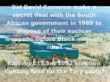 David Cameron secret 1989 S. Africa nuclear arms deal behind Mandela's back, raises £17.9m 4 Tories?