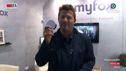 la minute IFA S03E20 : Myfox, la caméra de vidéosurveillance qui respecte la vie privée