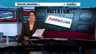 Rachel Maddow Explodes At PolitiFact Again (Part 2)