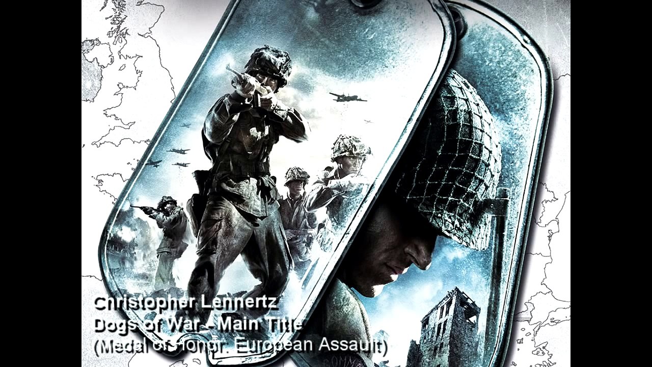 Medal of Honor: European Assault Soundtrack - Dogs of War/Main Title