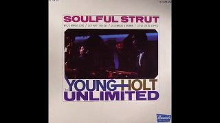 Soulful Strut - The Young-Holt Unlimited (1968)  (HD Quality)