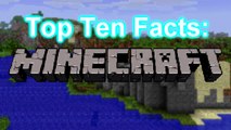Top Ten Facts | Minecraft |Ten Facts about MC