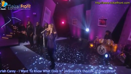 Live Performed “Mariah Carey - I Want To Know What Love Is”