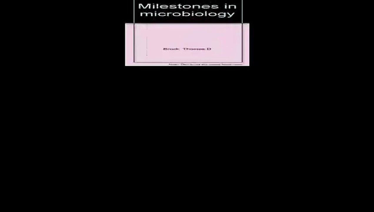 Milestones in microbiology