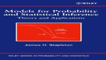 Models for Probability and Statistical Inference Theory and Applications Wiley Series in Probability and Statistics