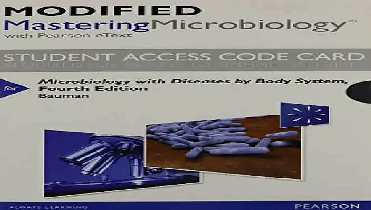 Modified MasteringMicrobiology with Pearson eText -- Standalone Access Card -- for Microbiology with Diseases...