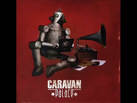 caravan palace - suzy