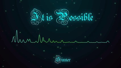 SINNER - It Is Possible [Motivational Chill Out Music - Free]