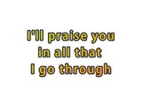 Praise is what I do - Shekinah Glory Ministry  (with lyrics)