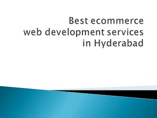 Best ecommerce web development services in Hyderabad