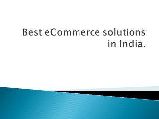 Best eCommerce solutions in India